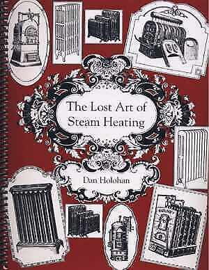 The Lost Art of Steam Heating